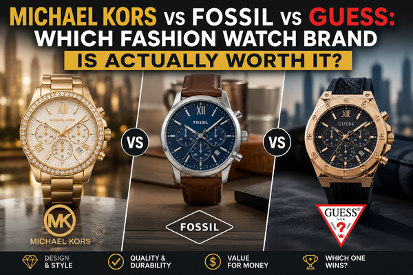 Michael Kors vs Fossil vs Guess: Which Fashion Watch Brand Is Actually Worth It?